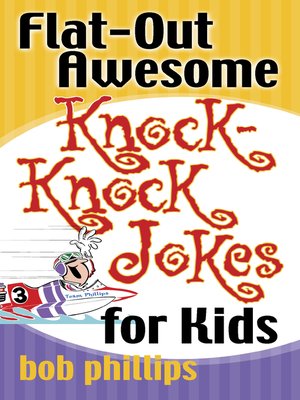 cover image of Flat-Out Awesome Knock-Knock Jokes for Kids